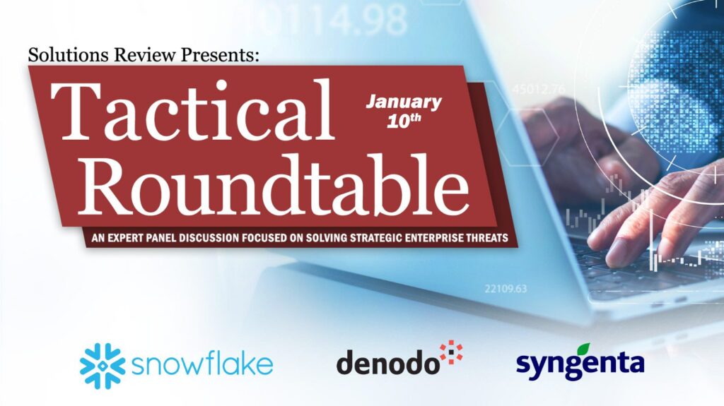 What to Expect at Solutions Review's Tactical Roundtable: Modern Cloud Data Architecture on January 10