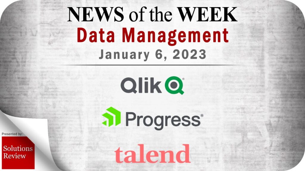 Top Data Management News for the Week Ending January 6, 2023