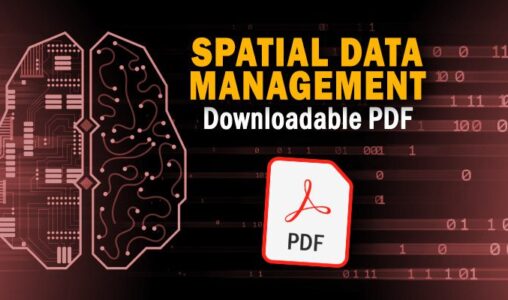 Get the Essential Spatial Data Management PDF for Beginners