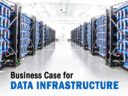 Enterprise Technology: The Business Case for Data Infrastructure Enterprise Technology: The Business Case for Data Infrastructure