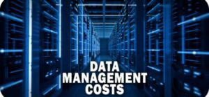 3 Ways to Save on Data Management Costs in the Disruptive Era 3 Ways to Save on Data Management Costs in the Disruptive Era