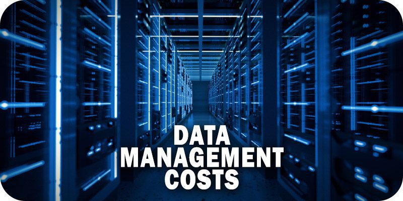 Data Management Costs