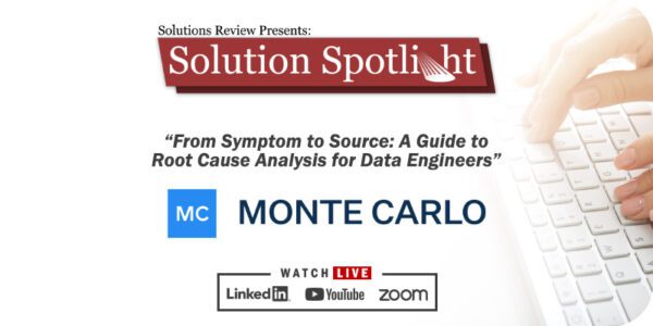 What to Expect at Solutions Review's Solution Spotlight with Monte ...