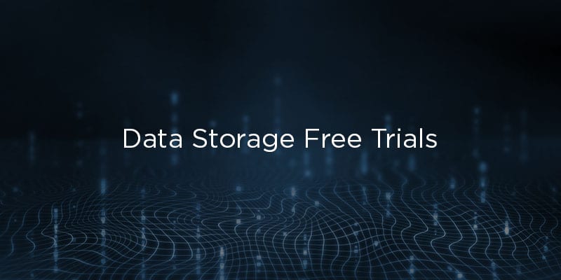 8 Enterprise Data Storage Free Trials to Explore During Vendor Selection