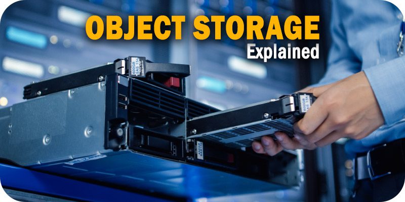 Object Storage Explained