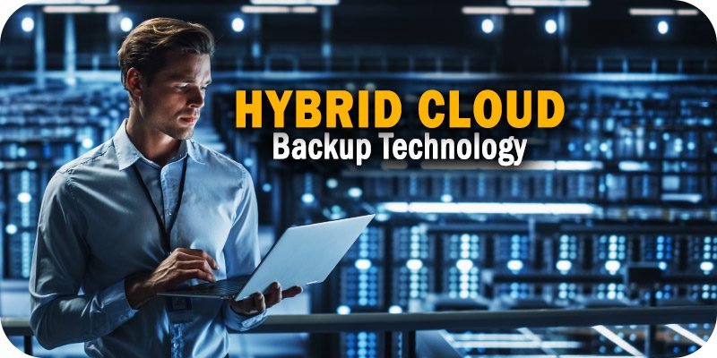 Hybrid Cloud Backup Technology