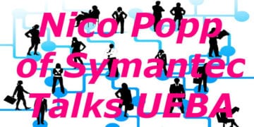 Nico Popp: The Evolution of User and Entity Behavior Analytics (UEBA)