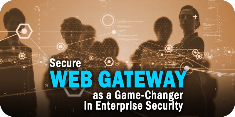 Secure Web Gateway