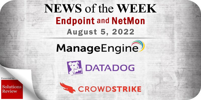 Endpoint Security and Network Monitoring News for the Week of August 5