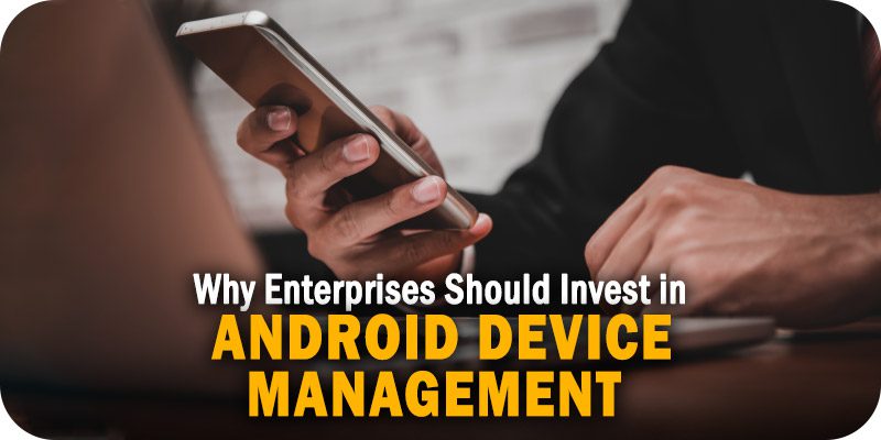 Android Device Management