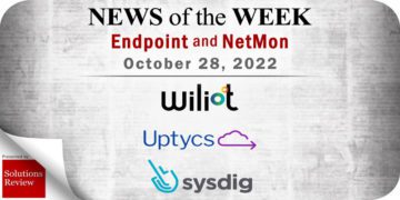 Endpoint Security and Network Monitoring News for the Week of October 28; Wiliot, Uptycs, Sysdig and More