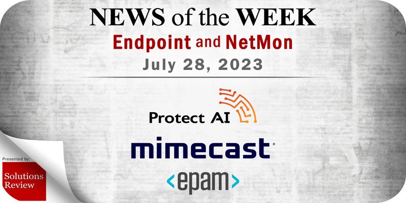 Endpoint Security and Network Monitoring News for the Week of July 28