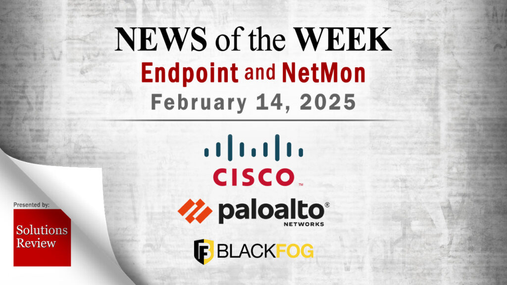 Endpoint Security and Network Monitoring News for the Week