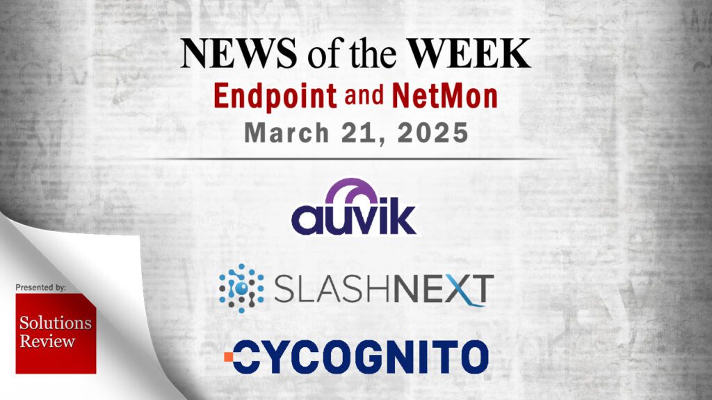 Endpoint Security and Network Monitoring News for the Week of March 21st