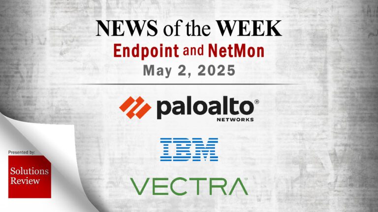 Endpoint Security and Network Monitoring News for the Week of May 2nd