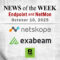 Endpoint Security and Network Monitoring News for the Week of October 10th