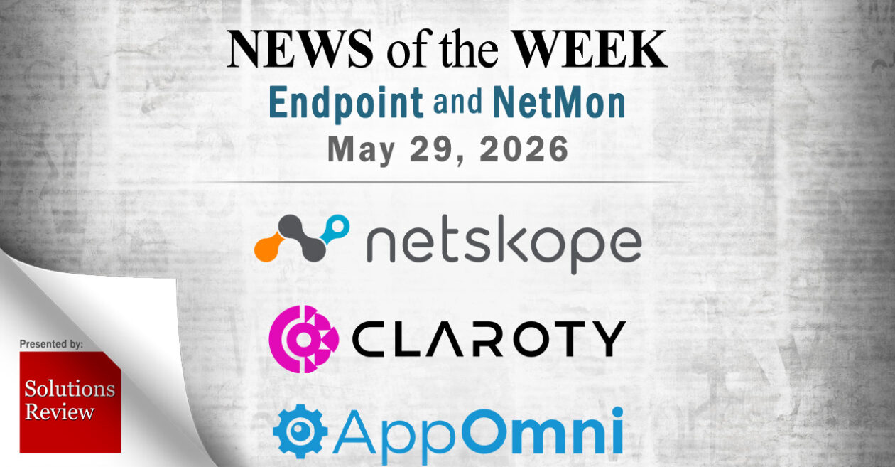 Endpoint Security and Network Monitoring News for the Week of May 29th