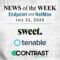 Endpoint Security and Network Monitoring News for the Week of July 31st