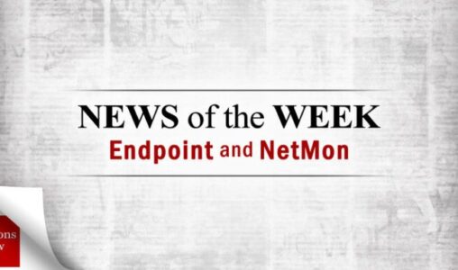 Endpoint Security and Network Monitoring News for the Week of July 10th