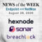 Endpoint Security and Network Monitoring News for the Week of August 28th