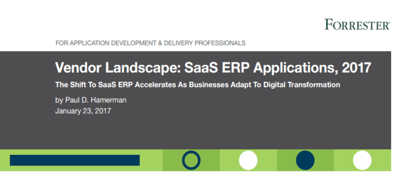 Examining the 2017 Forrester Vendor Landscape for SaaS ERP Applications