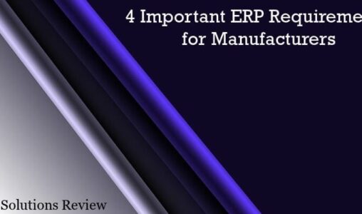 4 Important ERP Requirements for Manufacturers