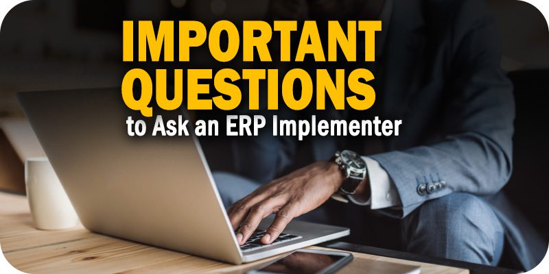 Questions to Ask an ERP Implementer