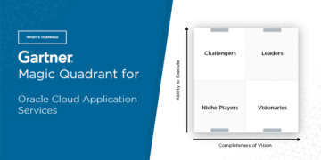 What’s Changed: 2022 Magic Quadrant for Oracle Cloud Application Services