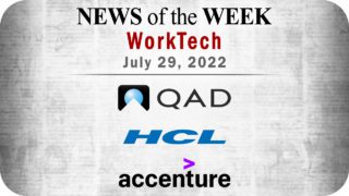 Top WorkTech News from the Week of July 29th: Updates from Accenture, HCL, and QAD