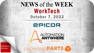 Top WorkTech News From the Week of October 7th: Updates from Automation Anywhere, Epicor, Paperless Parts, and More