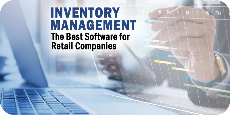 Inventory Management Software for Retail Companies