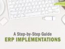 A Step-by-Step Guide to ERP Implementations A Step-by-Step Guide to ERP Implementations