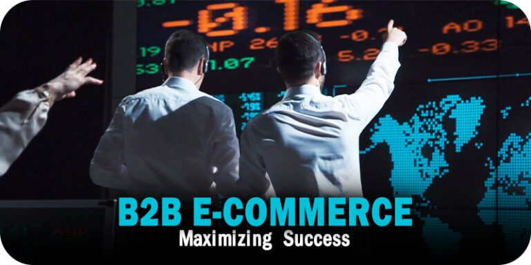 Maximizing B2B E-Commerce Success How Cloud Platform Providers Can Help You and Your Customers