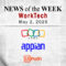 Top Worktech News From the Week of May 2nd