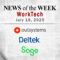 Top Worktech News From the Week of July 18th