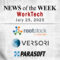 Top Worktech News From the Week of July 25th