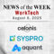 Top WorkTech News From the Week of August 8th