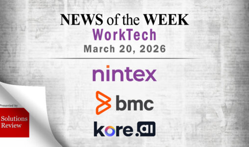 Top Worktech News From the Week of March 20th