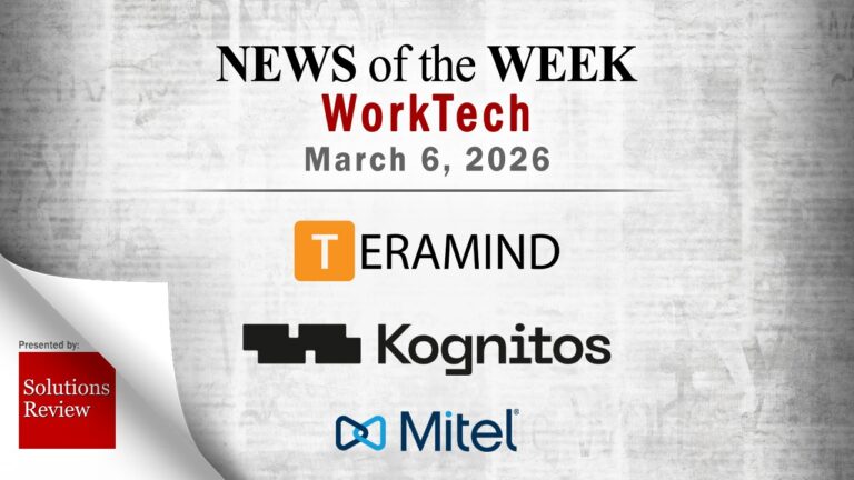 Top Worktech News From the Week of March 6th