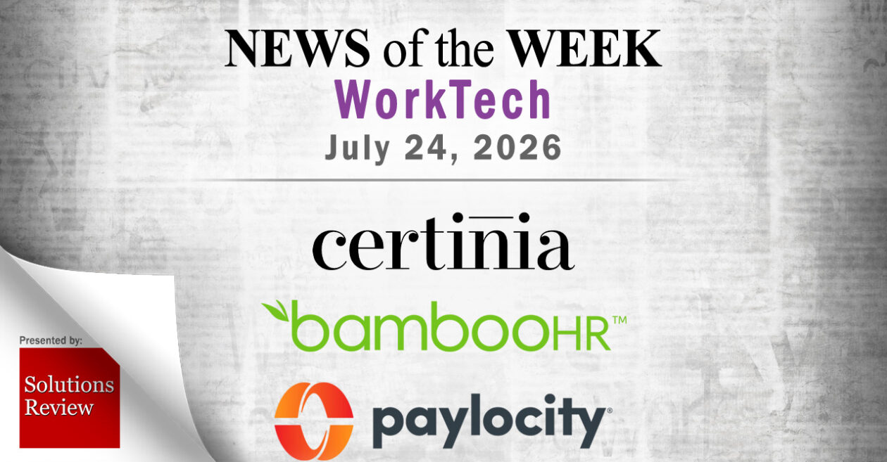 Top Worktech News From the Week of July 24th