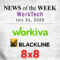 Top Worktech News From the Week of July 31st