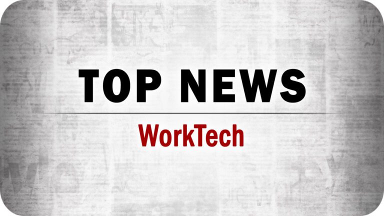 Top WorkTech News From the Week of July 10th, 2026