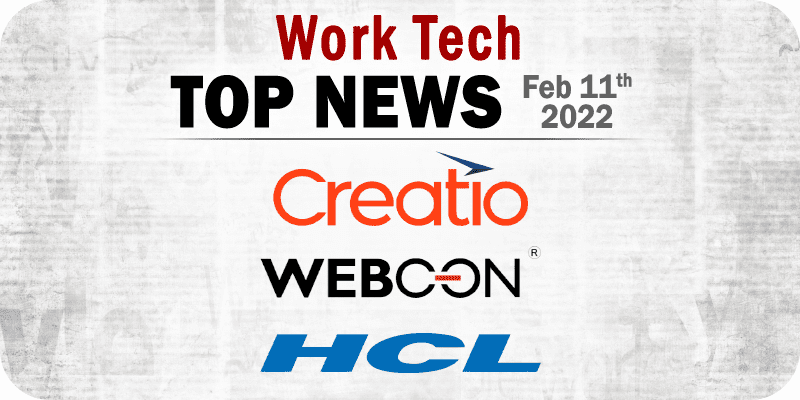 Top WorkTech News - February 11th