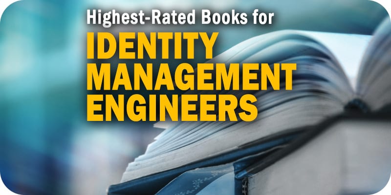 The Highest-Rated Books for Identity Management Engineers