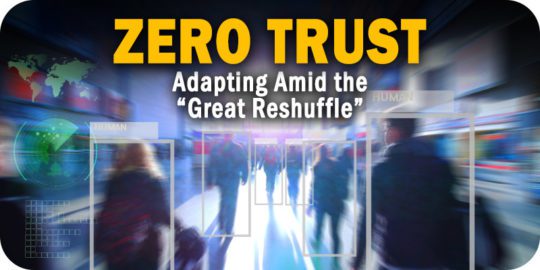 Adapting-Zero-Trust-Amid-the-Great-Reshuffle.jpg