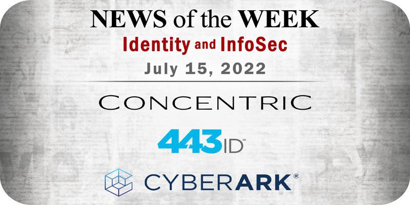 Identity Management and Information Security News for the Week of July 15