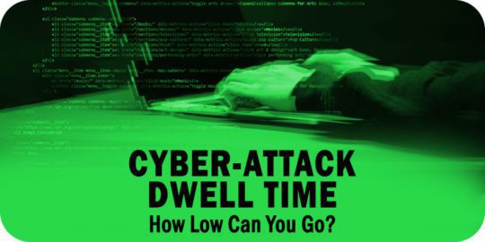 Cyber-Attack-Dwell-Time-How-Low-Can-You-Go-Before-It-Really-Helps.jpg