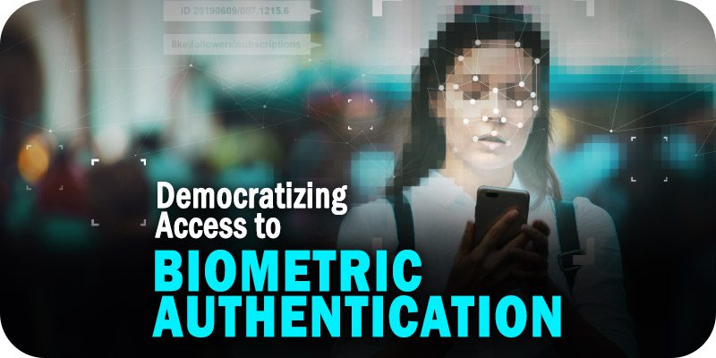 Biometric Authentication