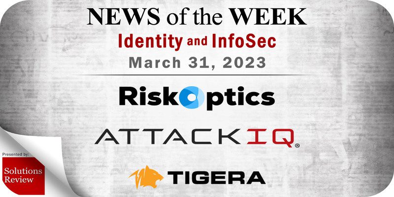 Identity Management and Information Security News for the Week of March 31