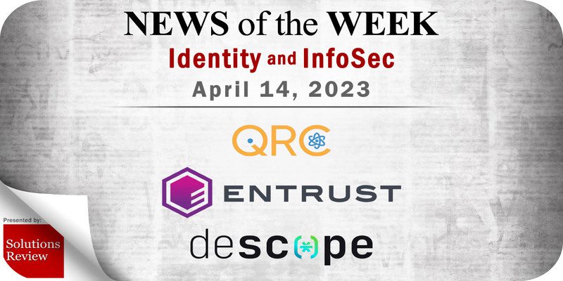 Identity Management and Information Security News for the Week of April 7